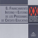 El Financiamiento Interno y Externo de los Programas de Crédito Educativo